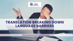 Importance of Document Translation: Breaking Down Language Barriers