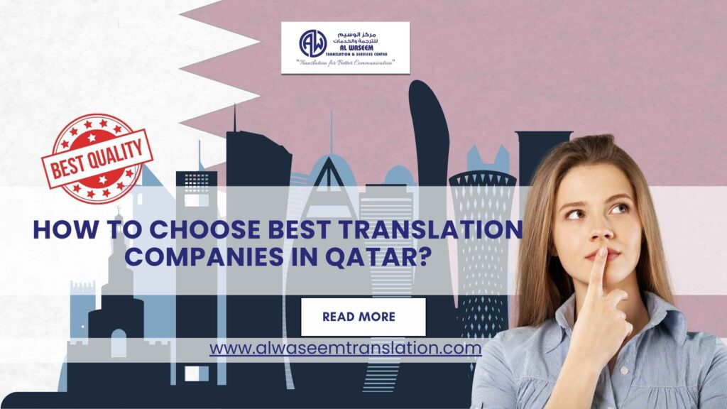 How to choose best translation companies in Qatar?
